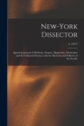 New-York Dissector : Quarterly Journal of Medicine, Surgery, Magnetism, Mesmerism and the Collateral Sciences With the Mysteries and Fallacies of the Faculty; 4, (1847) - Book