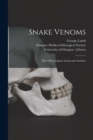 Snake Venoms [electronic Resource] : Their Physiological Action and Antidote - Book