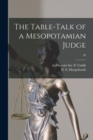 The Table-talk of a Mesopotamian Judge; 28 - Book
