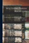 Wiltshire Parish Registers.; v.14 - Book