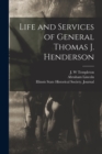 Life and Services of General Thomas J. Henderson - Book