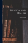 Religion and Health [microform] - Book