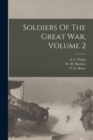 Soldiers Of The Great War, Volume 2 - Book