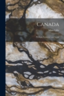 Canada [microform] : Physical, Economic and Social - Book