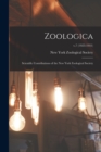 Zoologica : Scientific Contributions of the New York Zoological Society; v.7 (1923-1931) - Book