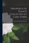 Drawings of Plants Collected at Cape Town - Book