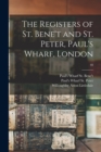 The Registers of St. Bene't and St. Peter, Paul's Wharf, London; 40 - Book