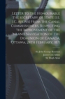 Letter to the Honourable the Secretary of State [i.e. J.C. Aikins] From the Canal Commissioners, Respecting the Improvement of the Inland Navigation of the Dominion of Canada, Ottawa, 24th February, 1 - Book