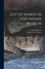 List of Snakes in the Indian Museum - Book