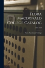 Flora Macdonald College Catalog; 1918-1919 - Book