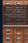 Biennial Report of the Department of Archives and History of the State of West Virginia; 2nd - Book