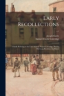 Early Recollections; Chiefly Relating to the Late Samuel Taylor Coleridge, During His Long Residence in Bristol; v.1 - Book