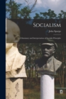 Socialism : a Summary and Interpretation of Socialist Principles - Book