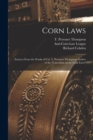 Corn Laws : Extracts From the Works of Col. T. Perronet Thompson, Author of the "Catechism on the Corn Laws" - Book