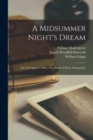 A Midsummer Night's Dream : The First Quarto, 1600: a Fac-simile in Photo-lithography - Book