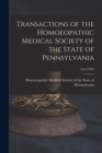 Transactions of the Homoeopathic Medical Society of the State of Pennsylvania; 31st (1895) - Book
