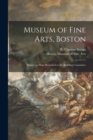 Museum of Fine Arts, Boston : Report on Plans Presented to the Building Committee - Book