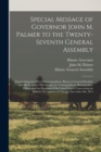 Special Message of Governor John M. Palmer to the Twenty-seventh General Assembly : Transmitting the Official Correspondence Between General Sheridan and His Superior Officers, and the Correspondence - Book