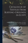 Catalogue of Textiles From Burying-grounds in Egypt; 1 - Book
