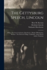 The Gettysburg Speech, Lincoln : [with, ] The Great Carbuncle, Hawthorne; Bunker Hill Oration, Webster; The Deserted Village, Goldsmith; [and, ] Enoch Arden, Tennyson - Book