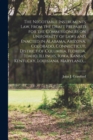 The Negotiable Instruments Law, From the Draft Prepared for the Commissioners on Uniformity of Laws and Enacted in Alabama, Arizona, Colorado, Connecticut, District of Columbia, Florida, Idaho, Illino - Book