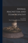Animal Magnetism and Homoeopathy - Book