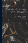 Electro-plating With Cobalt [microform] - Book