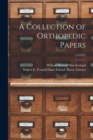 A Collection of Orthopedic Papers; v.3(1925) - Book