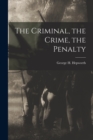 The Criminal, the Crime, the Penalty - Book