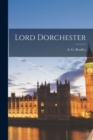 Lord Dorchester [microform] - Book