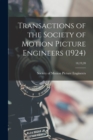 Transactions of the Society of Motion Picture Engineers (1924); 18,19,20 - Book