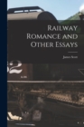 Railway Romance and Other Essays - Book