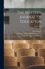 The Western Journal of Education; Vol. 3 1898 - Book