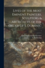 Lives of the Most Eminent Painters, Sculptors & Architects of the Order of S. Dominic; 1 - Book