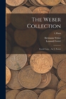 The Weber Collection; Greek Coins ... by L. Forrer; 3, plates - Book
