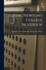 Issac Newton's College Notebook - Book