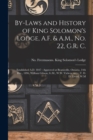 By-laws and History of King Solomon's Lodge, A.F. & A.M., No. 22, G.R. C. [microform] : Established A.D. 1847: Approved at Beamsville, Ontario, 14th Dec., 1896, William Gibson, G.M., W.W. Vickers, Sec - Book