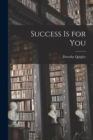 Success is for You [microform] - Book