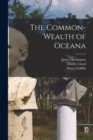 The Common-wealth of Oceana - Book