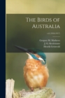 The Birds of Australia; v.6 (1916-1917) - Book