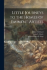 Little Journeys to the Homes of Eminent Artists; 6 - Book