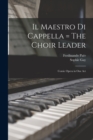 Il Maestro di Cappella = The Choir Leader : Comic Opera in One Act - Book