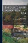 The Clinton and Benton Register, 1904; Comp. by Mitchell & Daggett; 1904 - Book