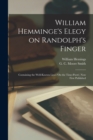 William Hemminge's Elegy on Randolph's Finger : Containing the Well-known Lines 'On the Time-Poets', Now First Published - Book
