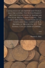 Catalogue of an Important Public Sale Including The Noted Ramsey McCoy Collection of American Poltical Medals and Tokens..., The Large and Fine Collection of U.S. Cents and Half Cents of R. E. Brown, - Book