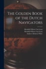 The Golden Book of the Dutch Navigators - Book