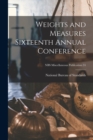 Weights and Measures Sixteenth Annual Conference; NBS Miscellaneous Publication 55 - Book