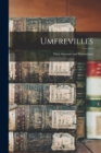 Umfrevilles : Their Ancestors and Descendants - Book