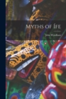 Myths of I&#769;fe - Book