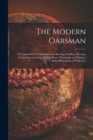 The Modern Oarsman [microform] : a Compendium of Information on Rowing, Sculling, Steering, Feathering, Coaching, Sliding-seats, Trimming, and Sitting a Boat, Dimensions of Work, Etc - Book